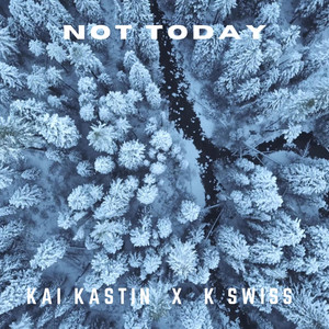 Not Today (Explicit)