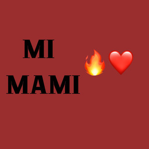 mi mami