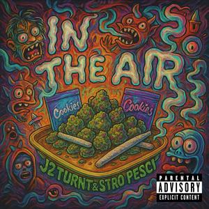 In the Air (feat. Stro Pesci) [Explicit]