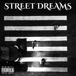 Street Dreams (Explicit)