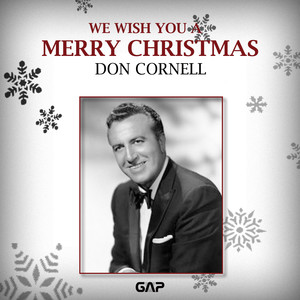 DON CORNELL - WE WISH YOU A MERRY CHRISTMAS