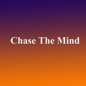 Chase The Mind