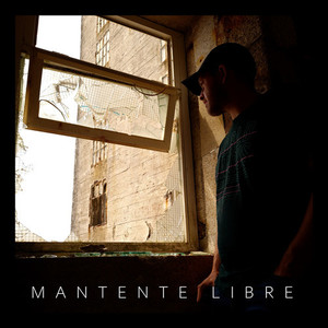 Mantente Libre (Explicit)