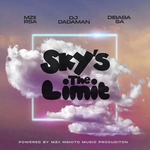 SKY'S THE LIMIT (feat. Dibaba SA)