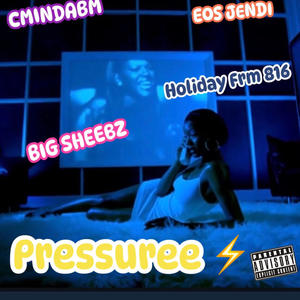 PRESSURE (Fisher Rmx) (feat. BIG SHEEBZ, Holiday Frm816 & EOS JENDI) [Explicit]