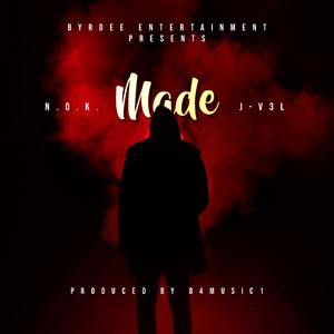Made(feat. J-V3l) (Explicit)