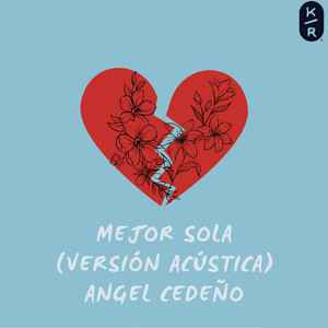 Mejor Sola(Versión Acústica) (Explicit)