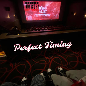 Perfect Timing (I Love You) [Explicit]