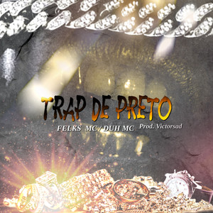 Trap de Preto (Explicit)