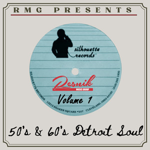 Silhouette Records 50's & 60's Detroit Soul (Vol. 1)