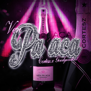 Ven Pa Aca. (Explicit)