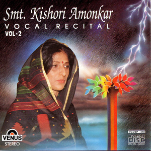 Kishori Amonkar (Vocal Recital) Vol. 2