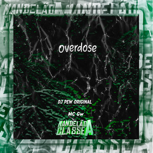 Overdose (Explicit)