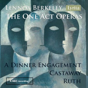 Berkeley: The One Act Operas