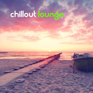 Chillout Lounge Hits