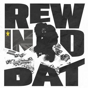 REWIND DAT (Explicit)