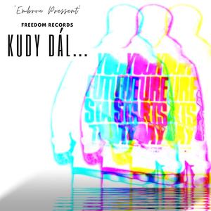 Kudy dál (Explicit)