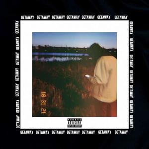 Getaway (Explicit)