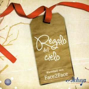 Regalo del Cielo, Navidad Con Face2face