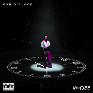 Von O’clock (FOTM/Company) [Explicit]