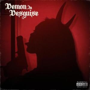 Demon in Disguise (feat. One Drink Before Rehab & Rockstar Coop) [Explicit]