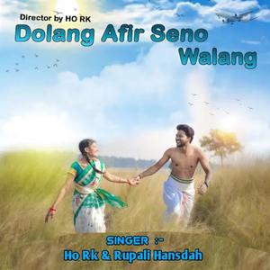 Dolang Afir Seno Walang (Ho Song)