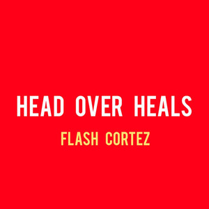 Head over Heals (Explicit)