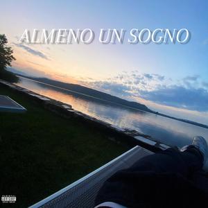 Almeno un sogno (Explicit)