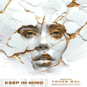 Keep In Mind (Explicit)