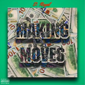 Makin' Moves! (Explicit)