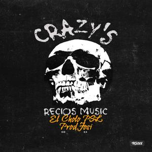 CRAZY'S (Explicit)