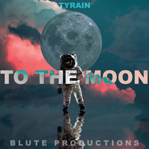 To The Moon (feat. Blute Productions) [Explicit]