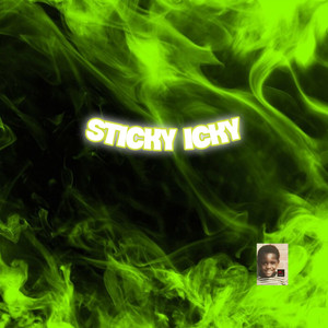 STICKY ICKY