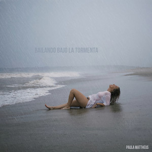 Bailando Bajo La Tormenta (Explicit)