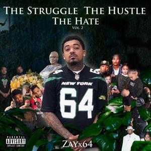 The Struggle The Hustle The Hate, Vol. 2 (Explicit)