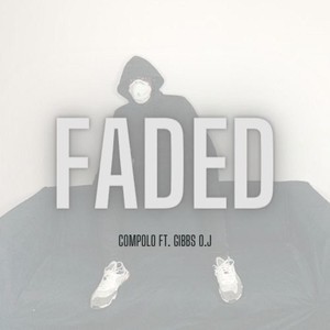 Faded (feat. Gibbs O.J) [Explicit]