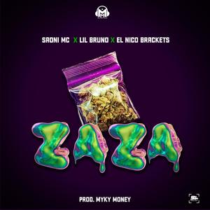 La ZaZa (feat. Saony Mc, Lil Bruno & El Nico Brackets)