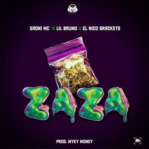 La ZaZa (feat. Saony Mc, Lil Bruno & El Nico Brackets)