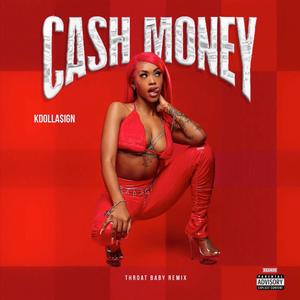 Cash Money (Explicit)