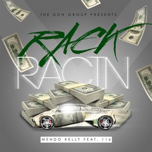 Rack Racin' (feat. 116) [Explicit]