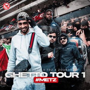 Ghetto Tour 1 #Metz (Explicit)