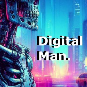 Digital Man