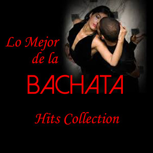 Lo Mejor De La Bachata