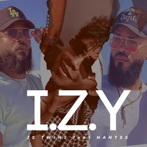 I.Z.Y. (feat. Nantss) [Explicit]