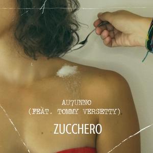Zucchero (feat. Tommy Versetty)