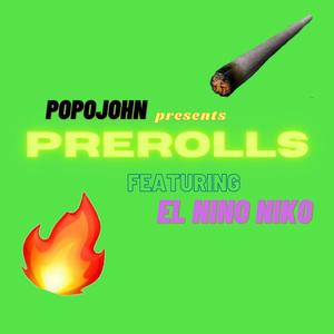 Prerolls (feat. El Nino Niko) [Explicit]