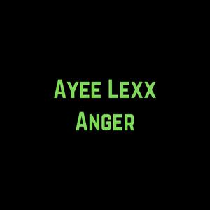 Anger (Explicit)