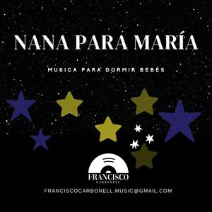 NANA PARA MARÍA