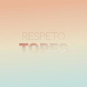 Respeto Topes