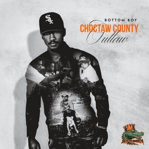 Choctaw County Outlaw (Explicit)